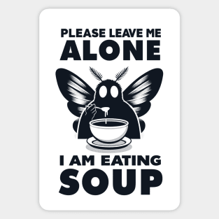 Please Leave Me Alone I Am Eating Soup Sticker